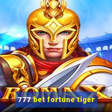 777 bet fortune tiger